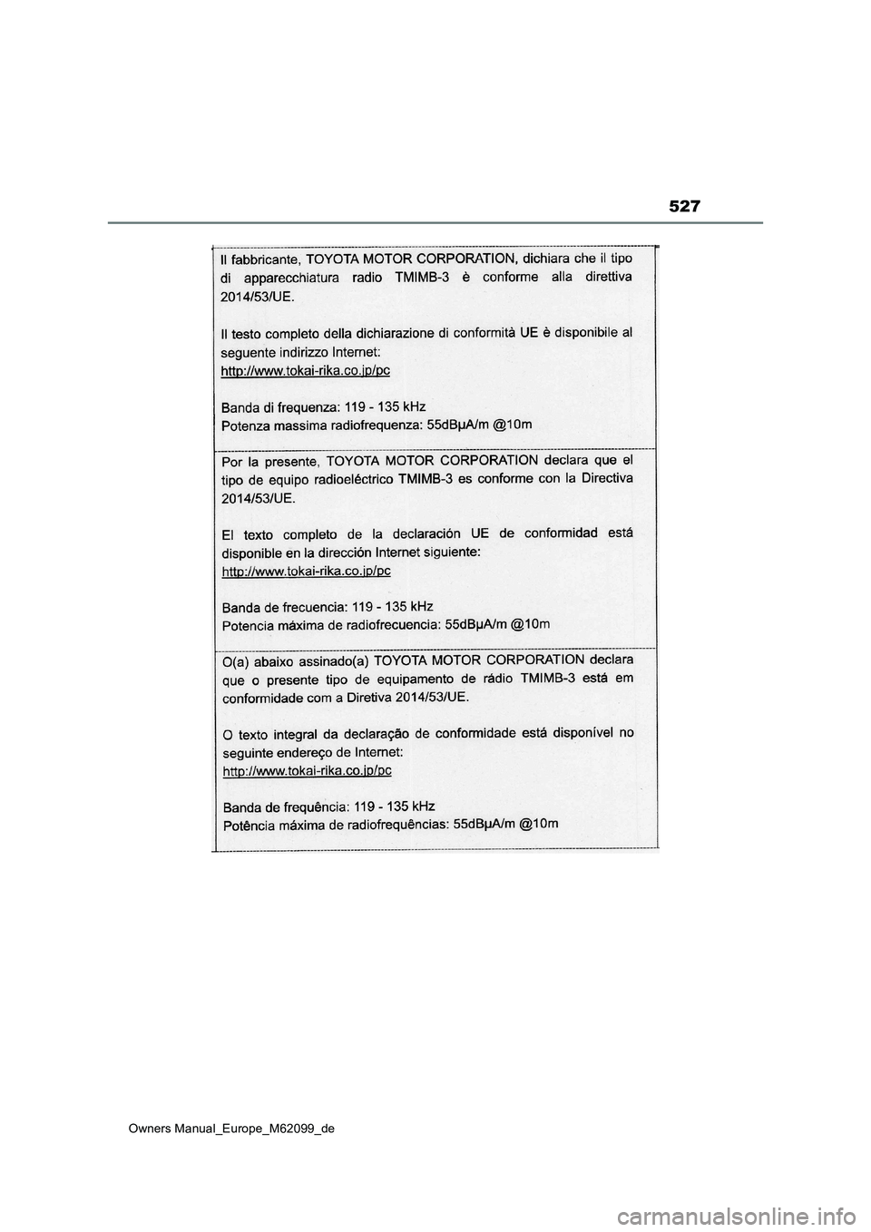 TOYOTA MIRAI 2021  Betriebsanleitungen (in German) 527
Owners Manual_Europe_M62099_de 