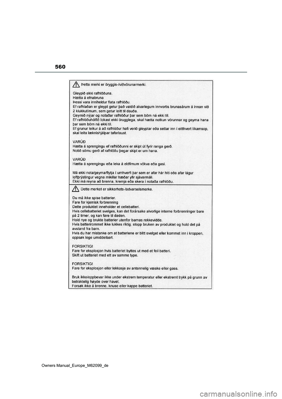 TOYOTA MIRAI 2021  Betriebsanleitungen (in German) 560
Owners Manual_Europe_M62099_de 