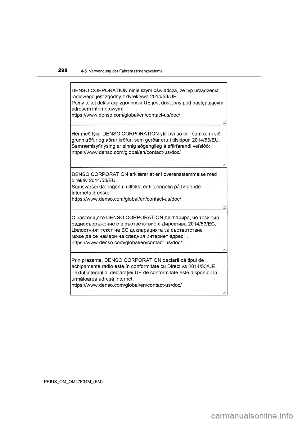 TOYOTA PRIUS 2023  Betriebsanleitungen (in German) 2984-5. Verwendung der Fahrerassistenzsysteme
PRIUS_OM_OM47F34M_(EM) 