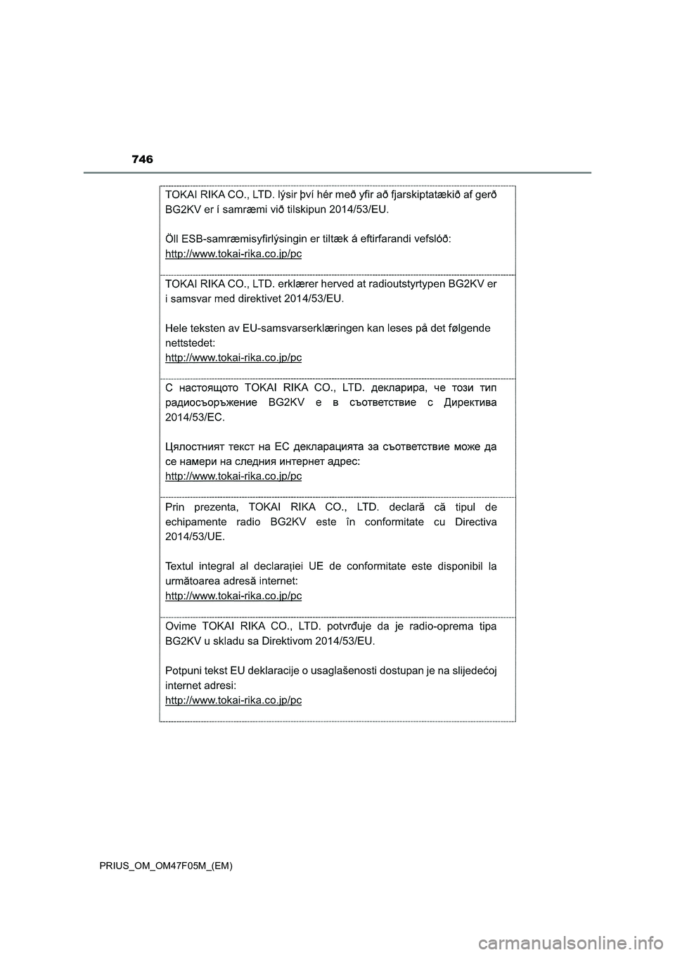 TOYOTA PRIUS 2022  Betriebsanleitungen (in German) 746
PRIUS_OM_OM47F05M_(EM) 