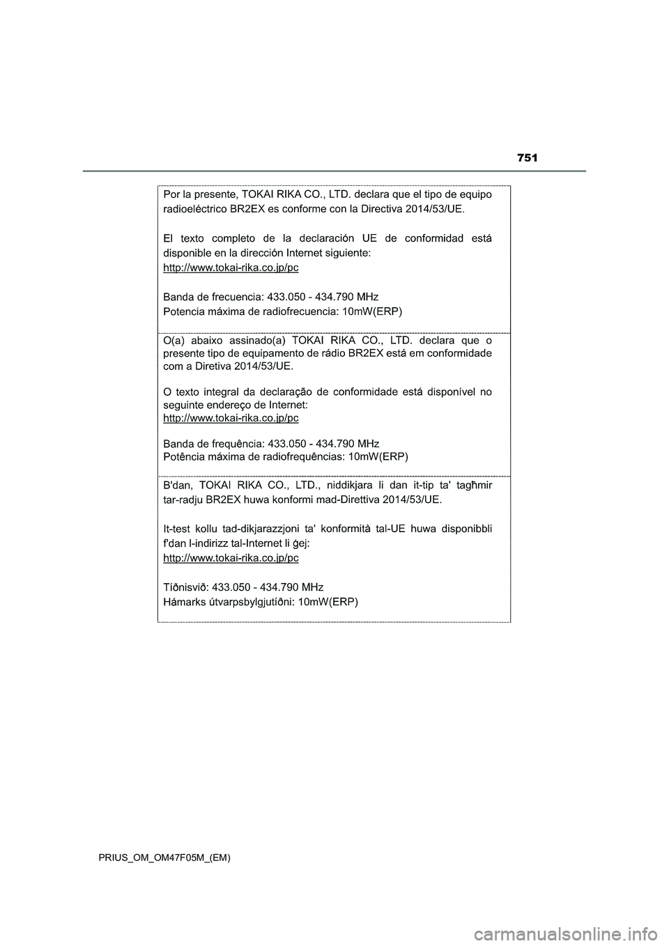 TOYOTA PRIUS 2022  Betriebsanleitungen (in German) 751
PRIUS_OM_OM47F05M_(EM) 