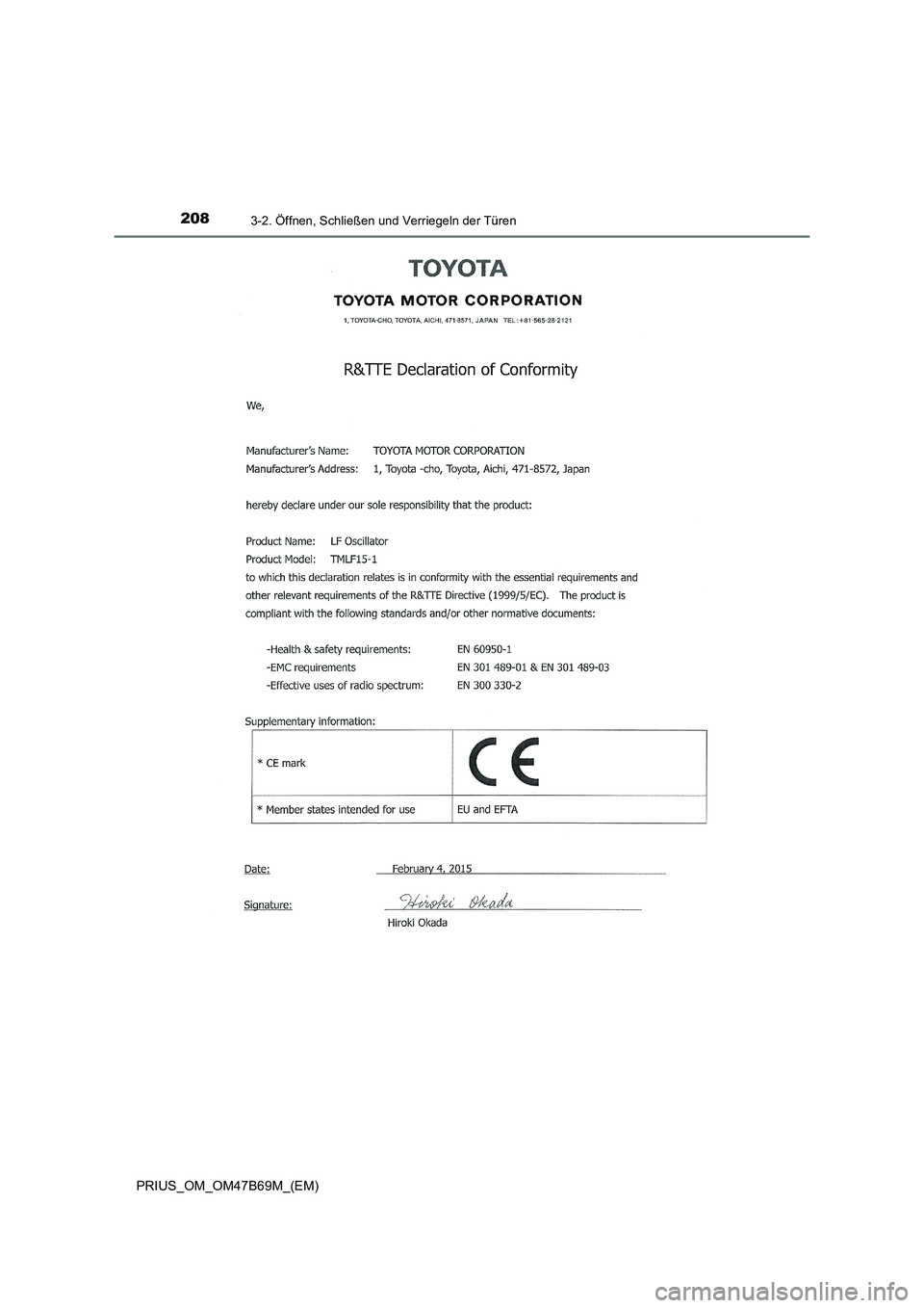 TOYOTA PRIUS 2017  Betriebsanleitungen (in German) 2083-2. Öffnen, Schließen und Verriegeln der Türen
PRIUS_OM_OM47B69M_(EM) 
