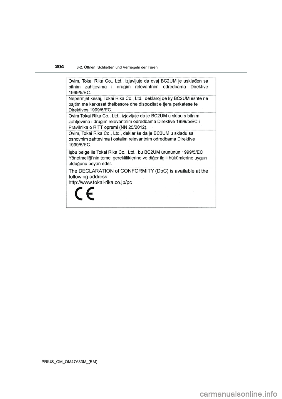 TOYOTA PRIUS 2015  Betriebsanleitungen (in German) 2043-2. Öffnen, Schließen und Verriegeln der Türen
PRIUS_OM_OM47A33M_(EM) 