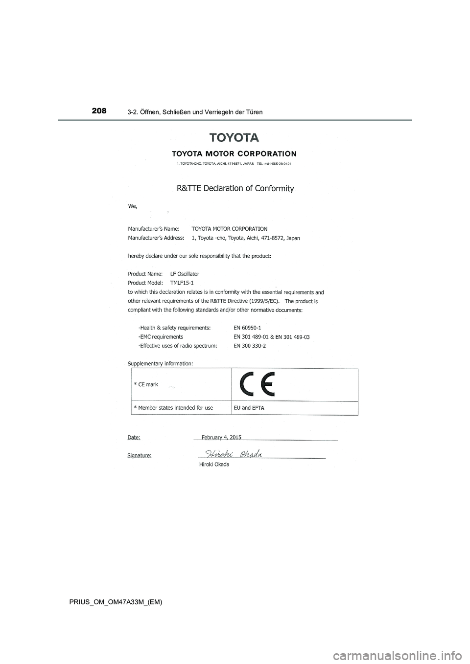 TOYOTA PRIUS 2015  Betriebsanleitungen (in German) 2083-2. Öffnen, Schließen und Verriegeln der Türen
PRIUS_OM_OM47A33M_(EM) 