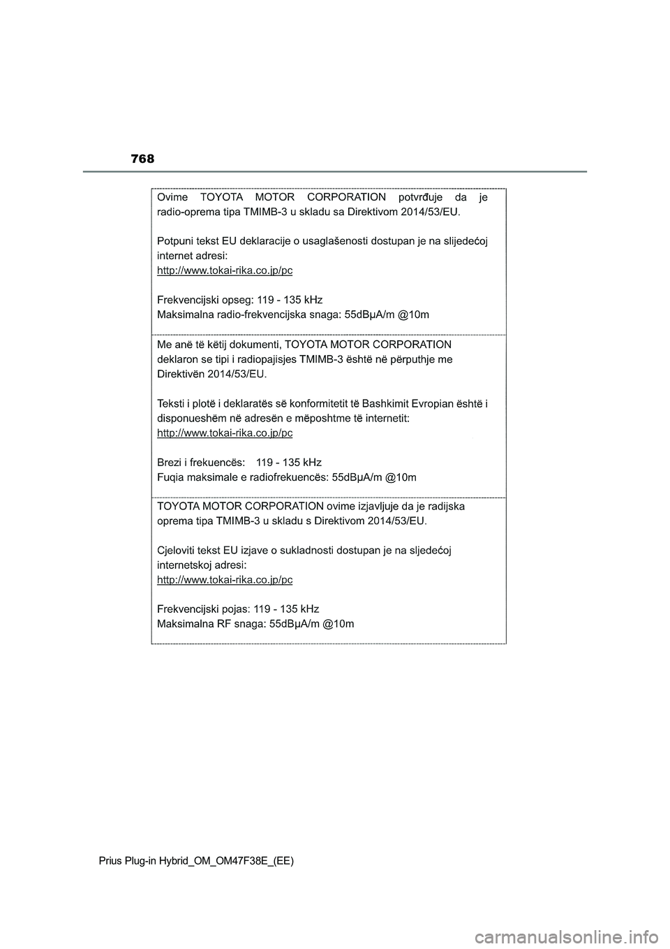 TOYOTA PRIUS PLUG-IN HYBRID 2023  Owners Manual 768
Prius Plug-in Hybrid_OM_OM47F38E_(EE) 