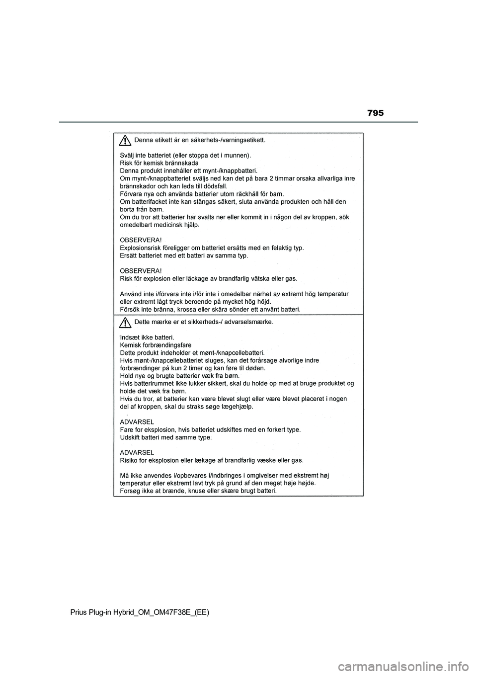 TOYOTA PRIUS PLUG-IN HYBRID 2023  Owners Manual 795
Prius Plug-in Hybrid_OM_OM47F38E_(EE) 