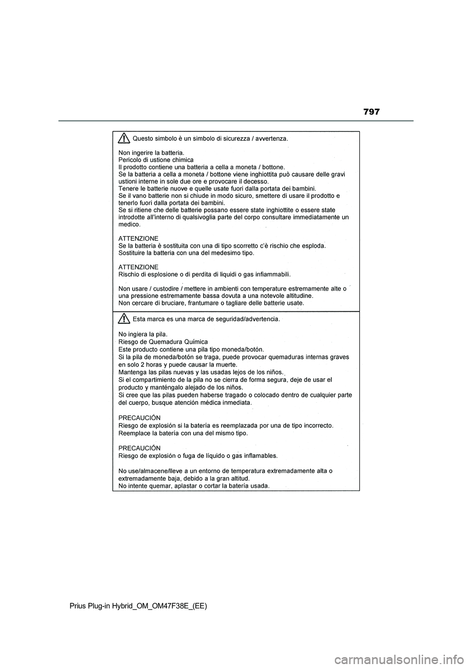 TOYOTA PRIUS PLUG-IN HYBRID 2023  Owners Manual 797
Prius Plug-in Hybrid_OM_OM47F38E_(EE) 
