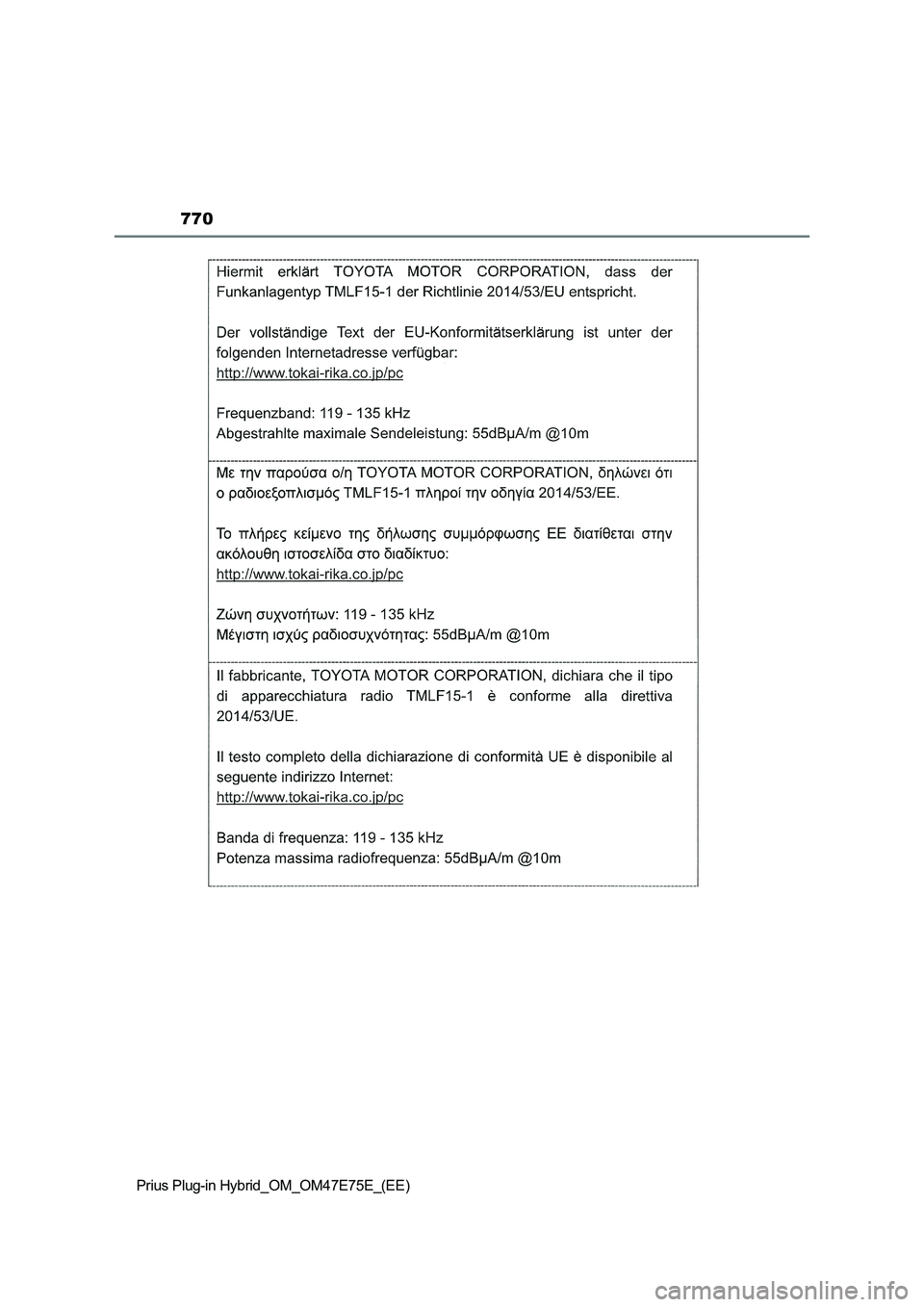 TOYOTA PRIUS PLUG-IN HYBRID 2022  Owners Manual 770
Prius Plug-in Hybrid_OM_OM47E75E_(EE) 