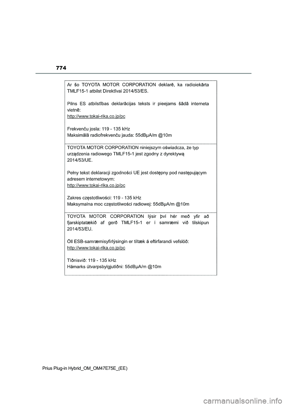 TOYOTA PRIUS PLUG-IN HYBRID 2022  Owners Manual 774
Prius Plug-in Hybrid_OM_OM47E75E_(EE) 