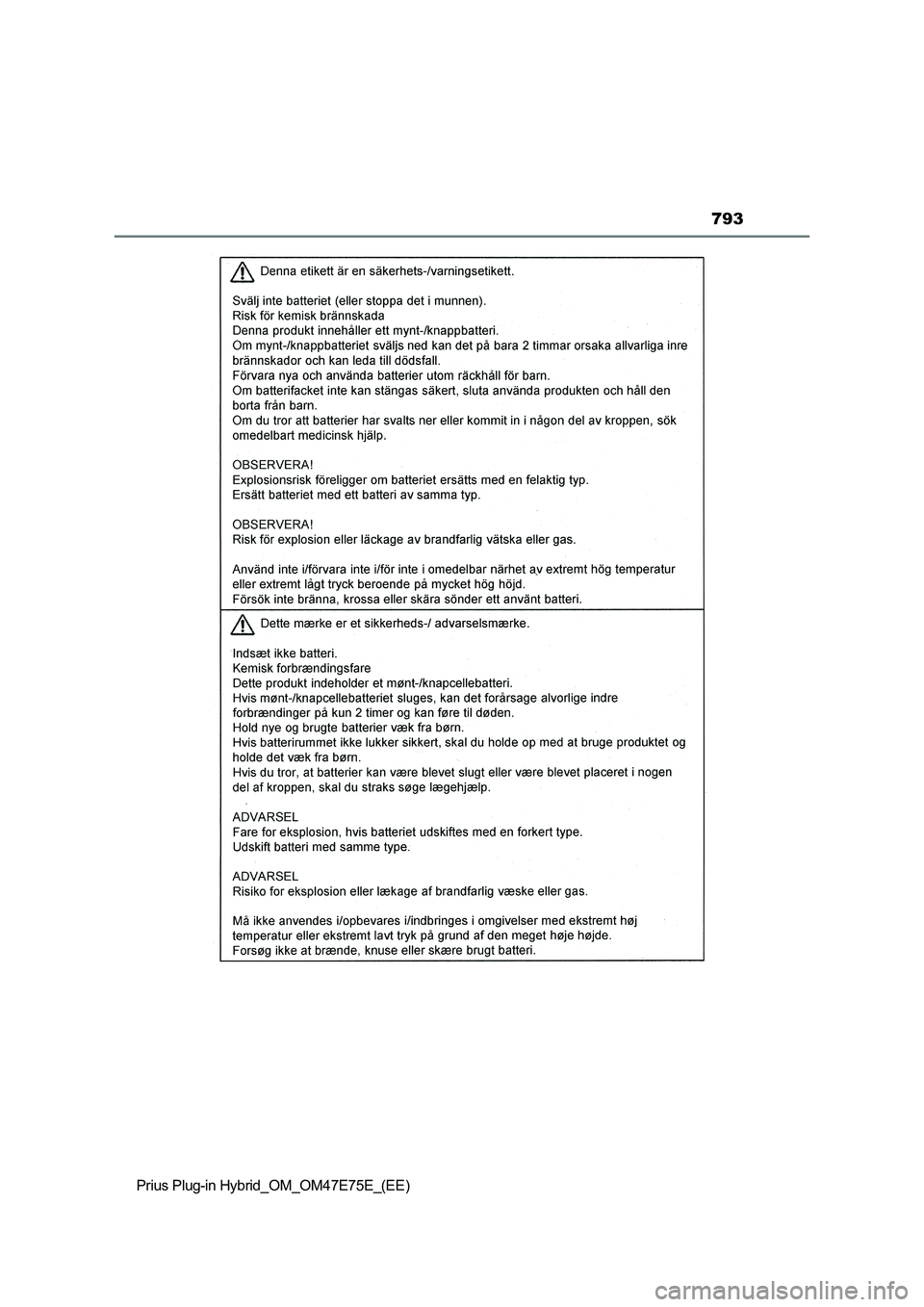 TOYOTA PRIUS PLUG-IN HYBRID 2022  Owners Manual 793
Prius Plug-in Hybrid_OM_OM47E75E_(EE) 
