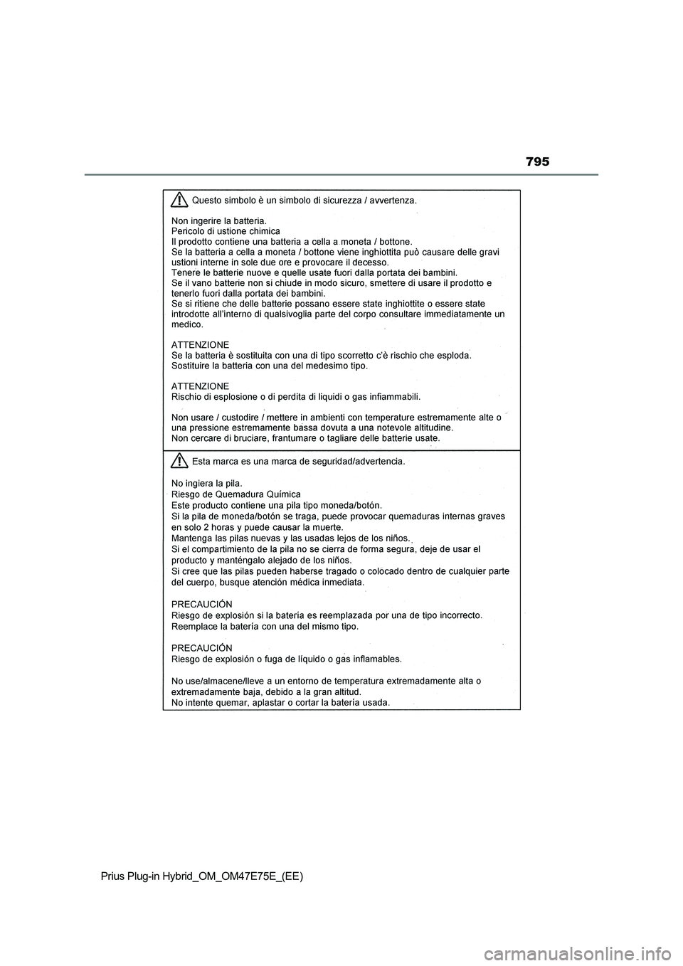 TOYOTA PRIUS PLUG-IN HYBRID 2022  Owners Manual 795
Prius Plug-in Hybrid_OM_OM47E75E_(EE) 