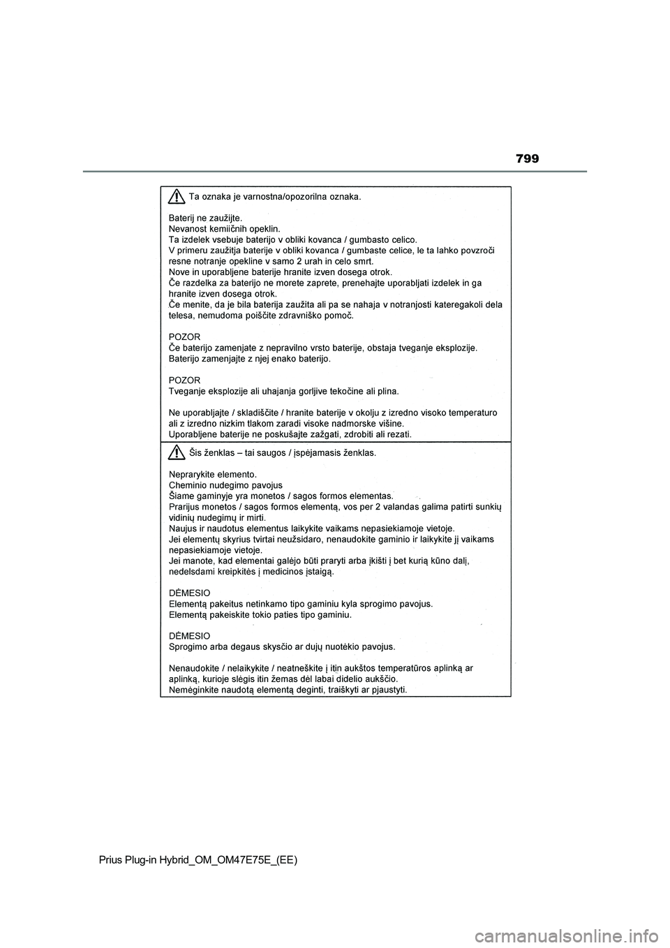 TOYOTA PRIUS PLUG-IN HYBRID 2022  Owners Manual 799
Prius Plug-in Hybrid_OM_OM47E75E_(EE) 