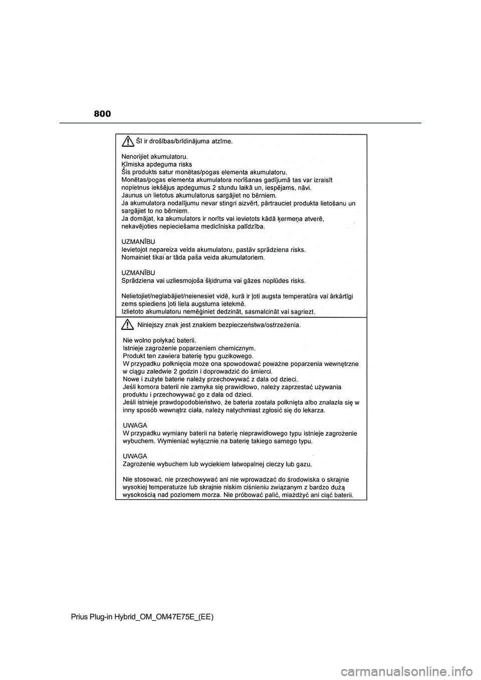 TOYOTA PRIUS PLUG-IN HYBRID 2022  Owners Manual 800
Prius Plug-in Hybrid_OM_OM47E75E_(EE) 