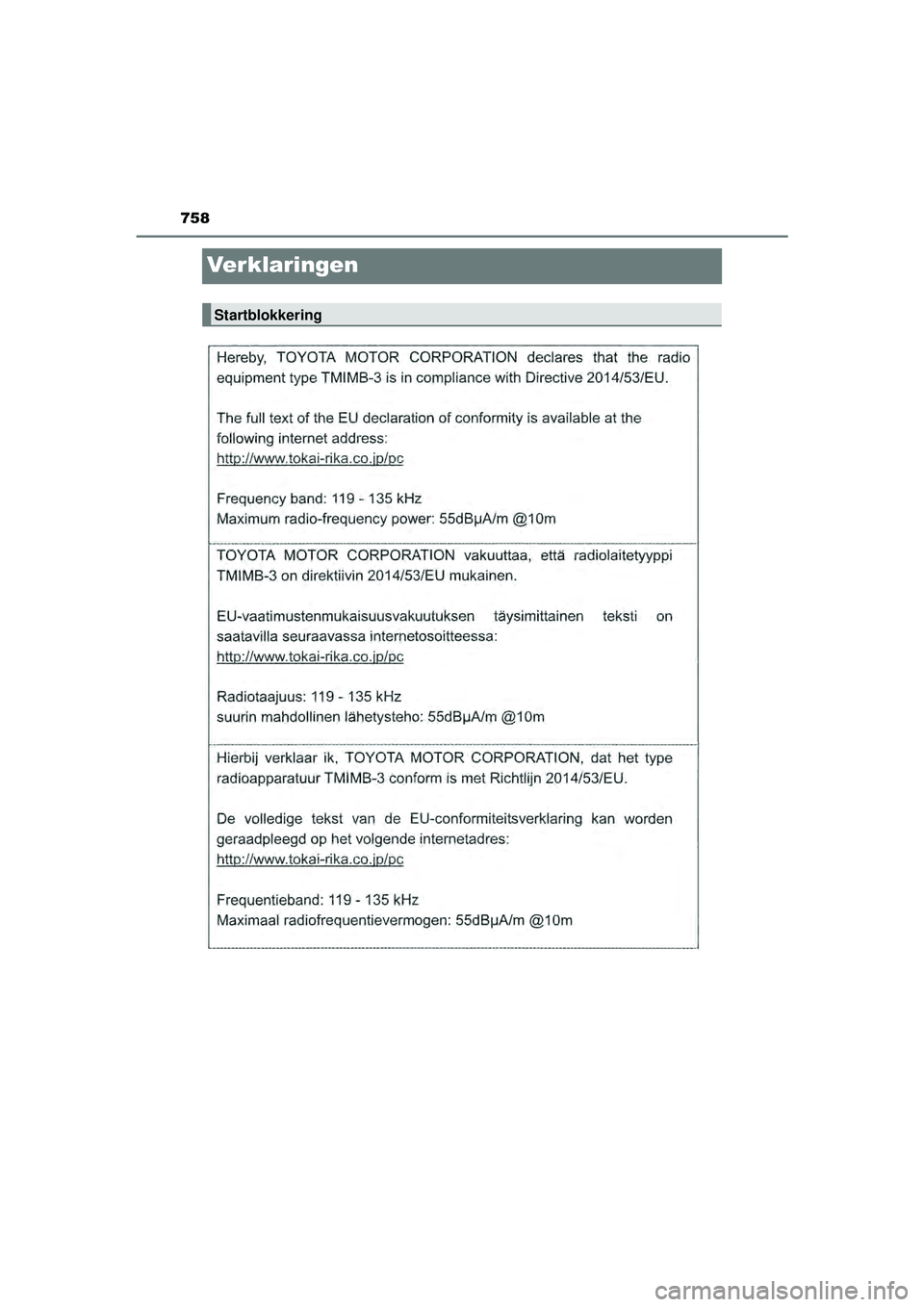 TOYOTA PRIUS PLUG-IN HYBRID 2022  Instructieboekje (in Dutch) 758
Prius Plug-in Hybrid_OM_OM47E75E_(EE)
Verklaringen
Startblokkering
Prius Plug-in Hybrid_OM_OM47E75E_(EE).book  Page 758  Tuesday, May 11, 2021  9:32 AM 