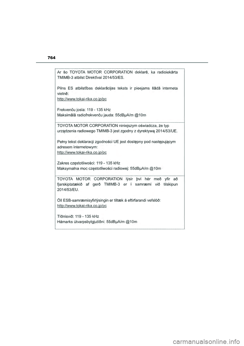 TOYOTA PRIUS PLUG-IN HYBRID 2022  Instructieboekje (in Dutch) 764
Prius Plug-in Hybrid_OM_OM47E75E_(EE)
Prius Plug-in Hybrid_OM_OM47E75E_(EE).book  Page 764  Tuesday, May 11, 2021  9:32 AM 