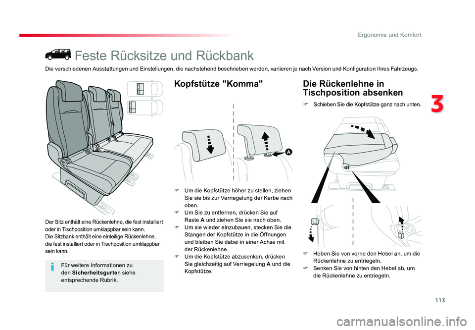 TOYOTA PROACE 2018 Betriebsanleitungen (in German) 113
3
Ergonomie und Komfort
Jumpy _de_Chap03_ergonomie-et-confort_ed01-2016
Feste Rücksitze und Rückbank
Der Sitz enthält eine Rückenlehne, die fest installiert
oder in Tischposition umklappbar s TOYOTA PROACE 2018 Betriebsanleitungen (in German) 113
3
Ergonomie und Komfort
Jumpy _de_Chap03_ergonomie-et-confort_ed01-2016
Feste Rücksitze und Rückbank
Der Sitz enthält eine Rückenlehne, die fest installiert
oder in Tischposition umklappbar s