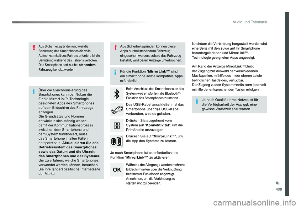 TOYOTA PROACE 2016 Betriebsanleitungen (in German) .
439
Audio und Telematik
Jumpy_de_Chap10c_RCC-1_ed01-2016
Aus Sicherheitsgründen und weil die
Benutzung des Smartphones die volle
Aufmerksamkeit des Fahrers er fordert, ist die
Benutzung während TOYOTA PROACE 2016 Betriebsanleitungen (in German) .
439
Audio und Telematik
Jumpy_de_Chap10c_RCC-1_ed01-2016
Aus Sicherheitsgründen und weil die
Benutzung des Smartphones die volle
Aufmerksamkeit des Fahrers er fordert, ist die
Benutzung während