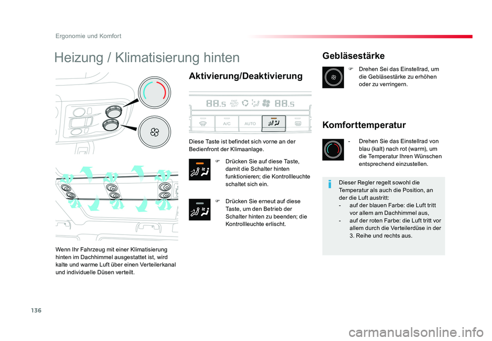 TOYOTA PROACE VERSO 2017 Betriebsanleitungen (in German) 136
Ergonomie und Komfort
Proace_Verso_de_Chap03_ergonomie-et-confort_ed01-2016
Heizung / Klimatisierung hinten
Aktivierung/Deaktivierung
F Drücken Sie auf diese Taste, damit die Schalter hinten
fu TOYOTA PROACE VERSO 2017 Betriebsanleitungen (in German) 136
Ergonomie und Komfort
Proace_Verso_de_Chap03_ergonomie-et-confort_ed01-2016
Heizung / Klimatisierung hinten
Aktivierung/Deaktivierung
F Drücken Sie auf diese Taste, damit die Schalter hinten
fu