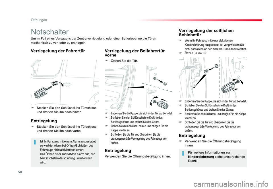 TOYOTA PROACE VERSO 2017 Betriebsanleitungen (in German) 50
Öffnungen
Proace_Verso_de_Chap02_ouvertures_ed01-2016
Notschalter
Verriegelung der Fahrertür Verriegelung der Beifahrertür vorne
F Öffnen Sie die Tür.
Um im Fall eines Versagens der Zentralve TOYOTA PROACE VERSO 2017 Betriebsanleitungen (in German) 50
Öffnungen
Proace_Verso_de_Chap02_ouvertures_ed01-2016
Notschalter
Verriegelung der Fahrertür Verriegelung der Beifahrertür vorne
F Öffnen Sie die Tür.
Um im Fall eines Versagens der Zentralve