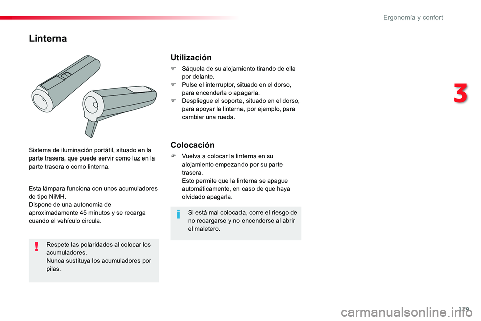 TOYOTA PROACE VERSO 2017 Manual del propietario (in Spanish) 119
ProaceVerso_es_Chap03_ergonomie-et-confort_ed01-2016
Si está mal colocada, corre el riesgo de no recargarse y no encenderse al abrir el maletero.
Utilización
F Sáquela de su alojamiento tirando TOYOTA PROACE VERSO 2017 Manual del propietario (in Spanish) 119
ProaceVerso_es_Chap03_ergonomie-et-confort_ed01-2016
Si está mal colocada, corre el riesgo de no recargarse y no encenderse al abrir el maletero.
Utilización
F Sáquela de su alojamiento tirando