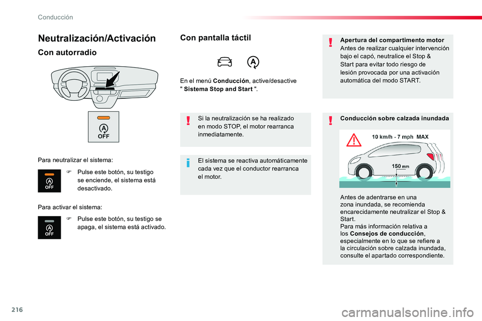 TOYOTA PROACE VERSO 2017 Manual del propietario (in Spanish) 216
ProaceVerso_es_Chap06_conduite_ed01-2016
Neutralización/Activación
Con autorradio
F Pulse este botón, su testigo se enciende, el sistema está desactivado.
F Pulse este botón, su testigo se ap TOYOTA PROACE VERSO 2017 Manual del propietario (in Spanish) 216
ProaceVerso_es_Chap06_conduite_ed01-2016
Neutralización/Activación
Con autorradio
F Pulse este botón, su testigo se enciende, el sistema está desactivado.
F Pulse este botón, su testigo se ap