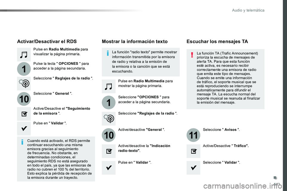 TOYOTA PROACE VERSO 2017  Manual del propietario (in Spanish) 441
1
110
1011
ProaceVerso_es_Chap10c_RCC-1_ed01-2016
Pulse en Radio Multimedia para visualizar la página primaria.
Pulse en Radio Multimedia para mostrar la página primaria.
Pulse la tecla " OP