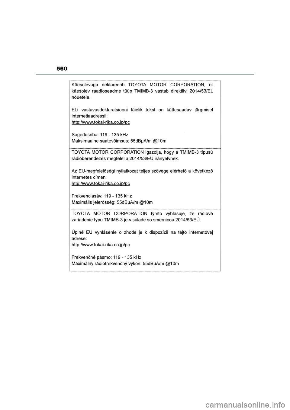TOYOTA RAV4 2023  Manuale duso (in Italian) 560 