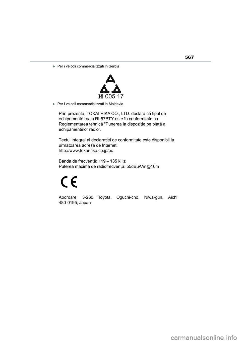TOYOTA RAV4 2023  Manuale duso (in Italian) 567
Per i veicoli commercializzati in Serbia
Per i veicoli commercializzati in Moldavia 