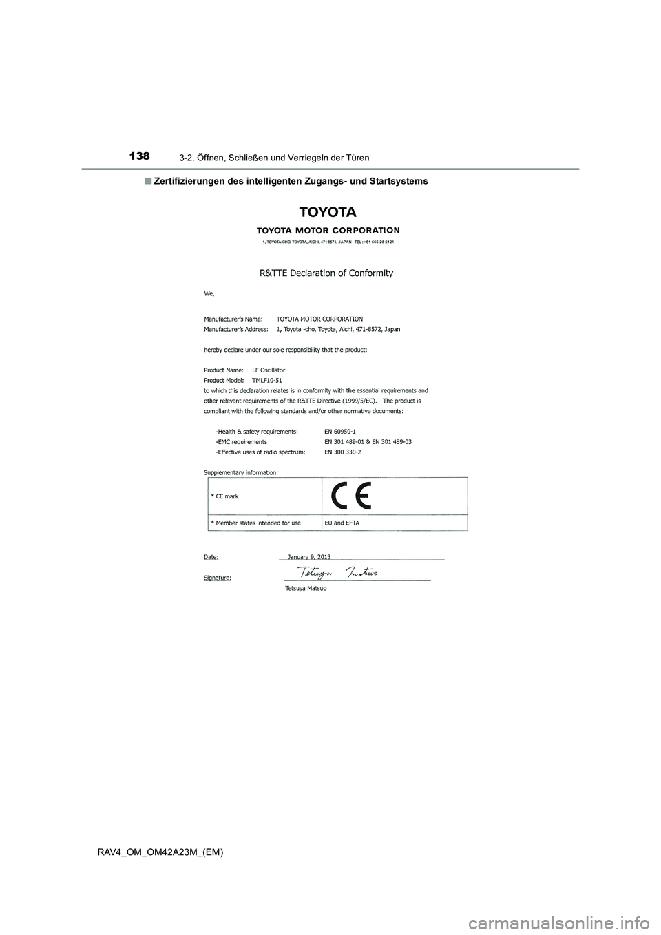 TOYOTA RAV4 2014  Betriebsanleitungen (in German) 1383-2. Öffnen, Schließen und Verriegeln der Türen
RAV4_OM_OM42A23M_(EM)■
Zertifizierungen des intelligenten Zugangs- und Startsystems 