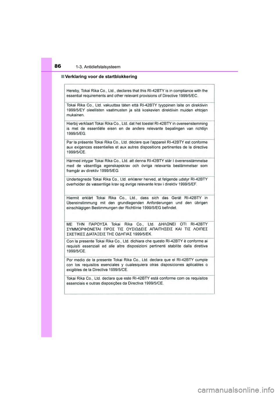 TOYOTA RAV4 HYBRID 2017  Instructieboekje (in Dutch) 861-3. Antidiefstalsysteem
RAV4-HV_OM_OM42B04E_(EE)■
Verklaring voor de startblokkering
RAV4-HV_OM_OM42B04E_(EE).book  P age 86  Friday, August 5, 2016  4:24 PM 