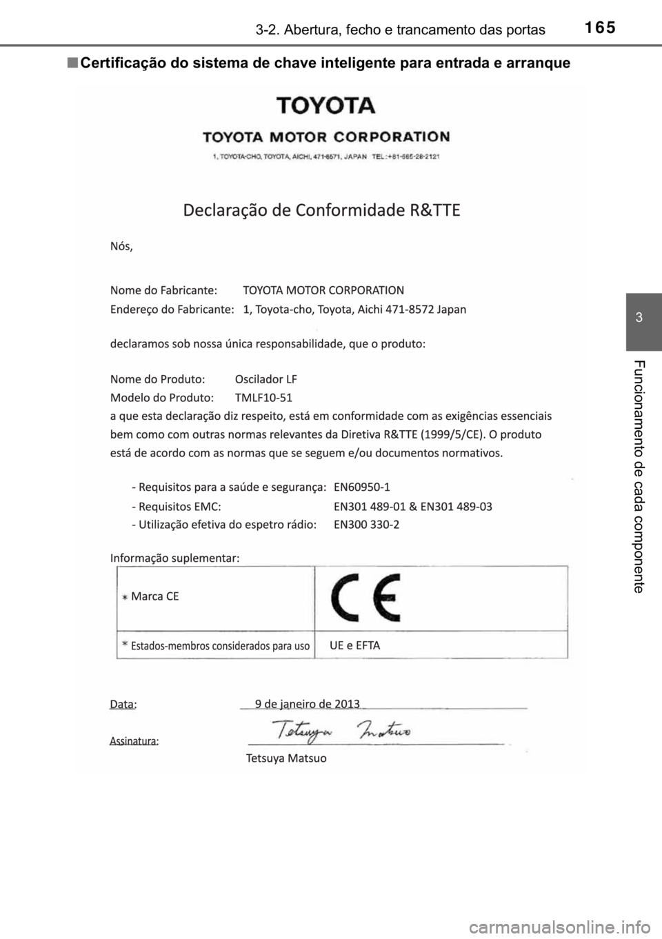 TOYOTA RAV4 HYBRID 2017  Manual de utilização (in Portuguese) 165������$�E�H�U�W�X�U�D���I�H�F�K�R��H��W�U�D�Q�F�D�P�H�Q�W�R��G�D�V��S�R�U�W�D�V
�
�)�X�Q�F�L�R�Q�D�P�H�Q�W�R��G�H��F�D�G�D��F�R�P�S�R�Q�H�Q�W�H
■<0026004800550057004c0049004c004600