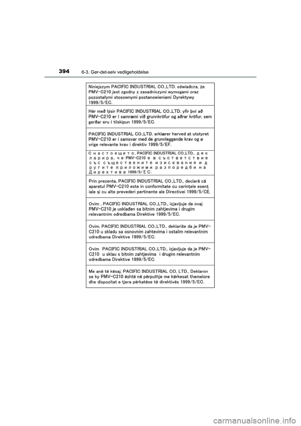 TOYOTA RAV4 HYBRID 2016  Brugsanvisning (in Danish) 3946-3. Gør-det-selv vedligeholdelse
OM42A57DK
OM42A57DK.book  Page 394  Tuesday, December 15, 2015  9:07 PM 