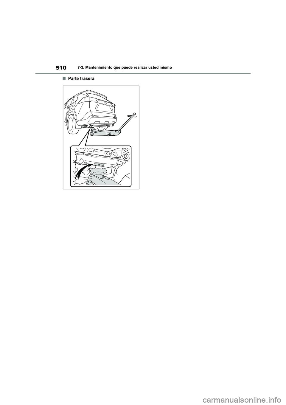 TOYOTA RAV4 PLUG-IN HYBRID 2021  Manual del propietario (in Spanish) 5107-3. Mantenimiento que puede realizar usted mismo
�QParte trasera 