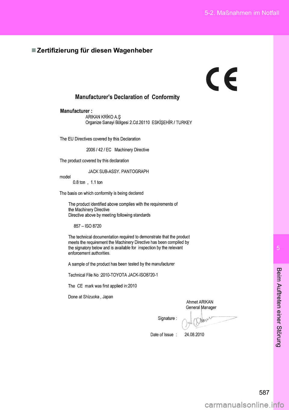 TOYOTA VERSO 2014  Betriebsanleitungen (in German) 5
587 5-2. Maßnahmen im Notfall
Beim Auftreten einer Störung
Zertifizierung für diesen Wagenheber 