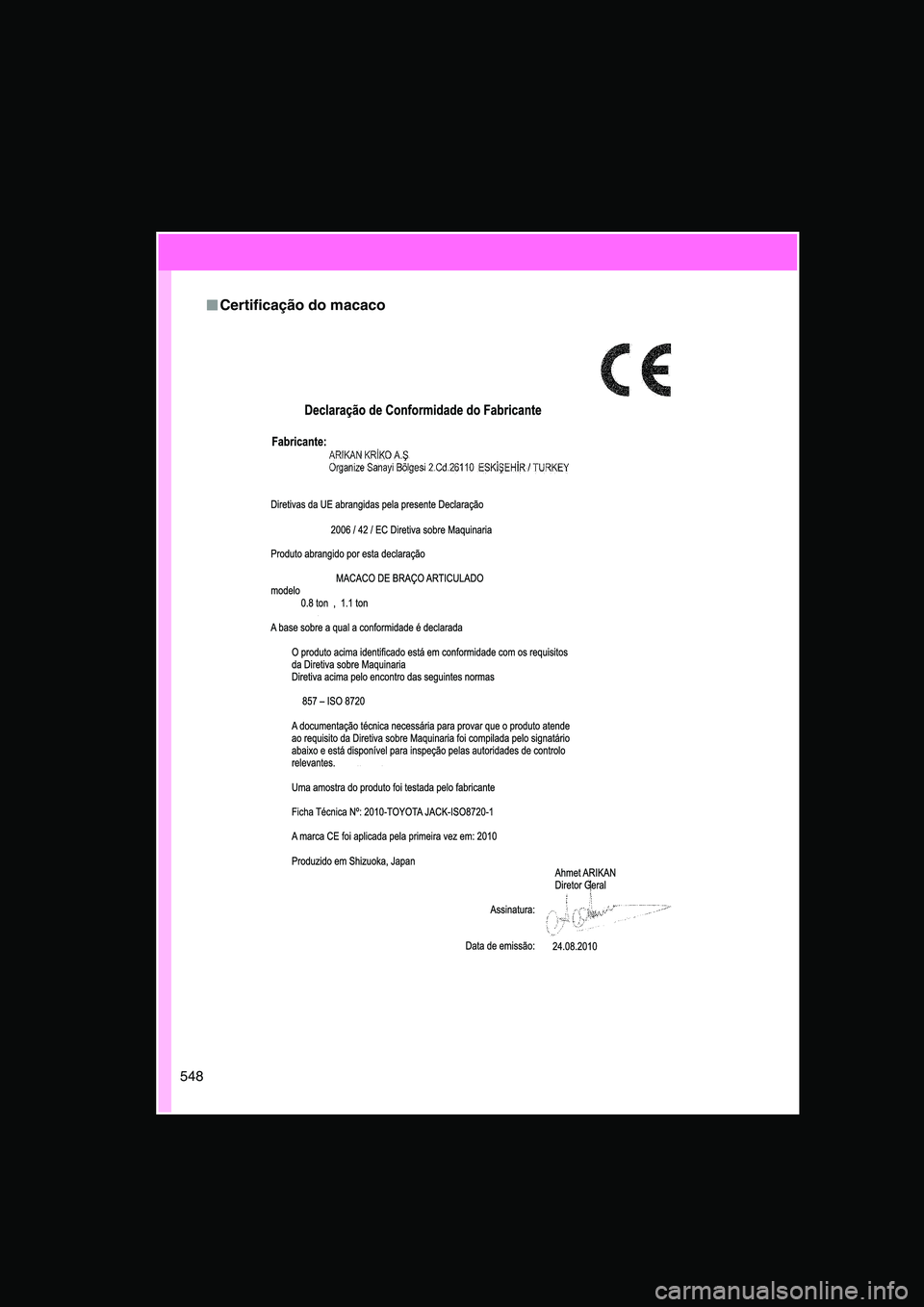 TOYOTA VERSO 2014  Manual de utilização (in Portuguese) 548
■■■■Certificação do macaco     