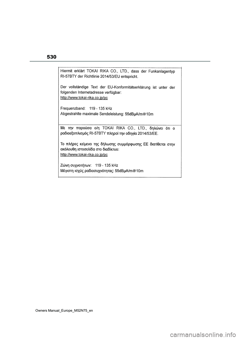 TOYOTA YARIS CROSS 2023  Owners Manual 530
Owners Manual_Europe_M52N75_en 