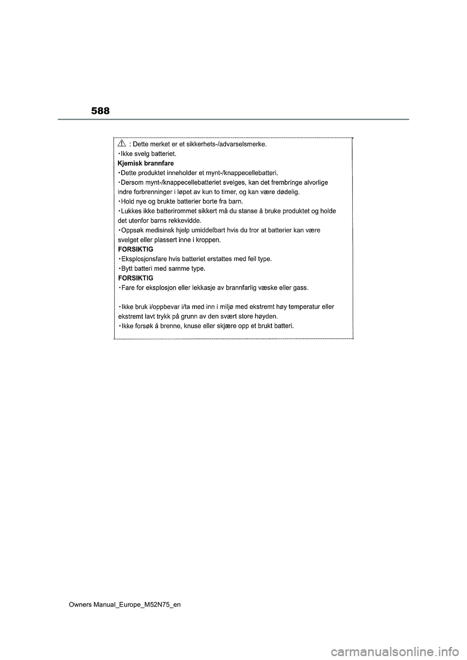 TOYOTA YARIS CROSS 2023  Owners Manual 588
Owners Manual_Europe_M52N75_en 