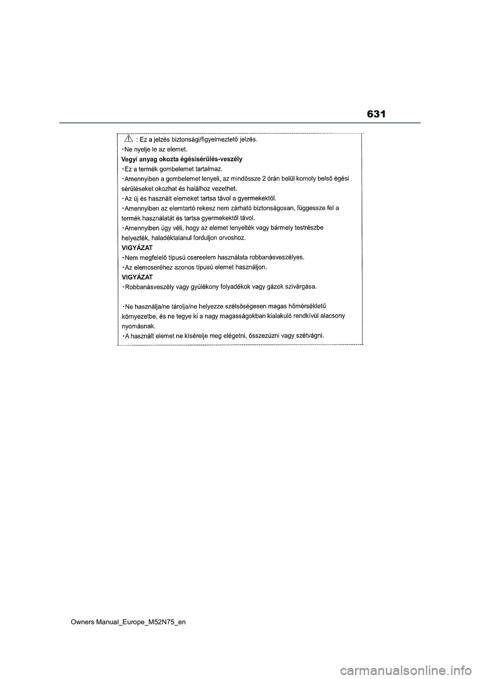 TOYOTA YARIS CROSS 2023  Owners Manual 631
Owners Manual_Europe_M52N75_en 
