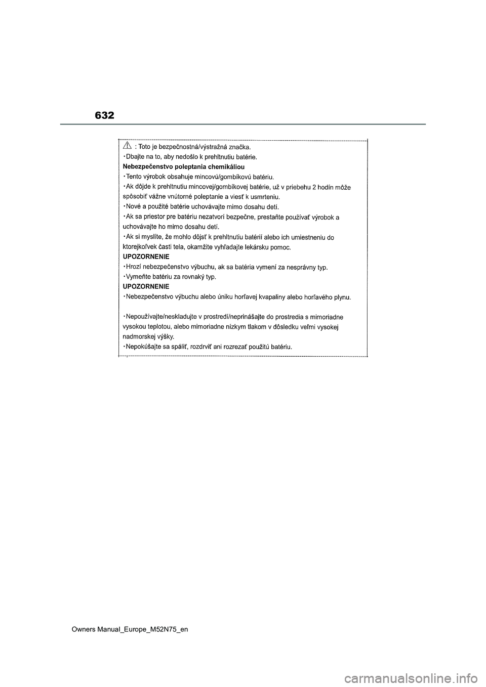 TOYOTA YARIS CROSS 2023  Owners Manual 632
Owners Manual_Europe_M52N75_en 