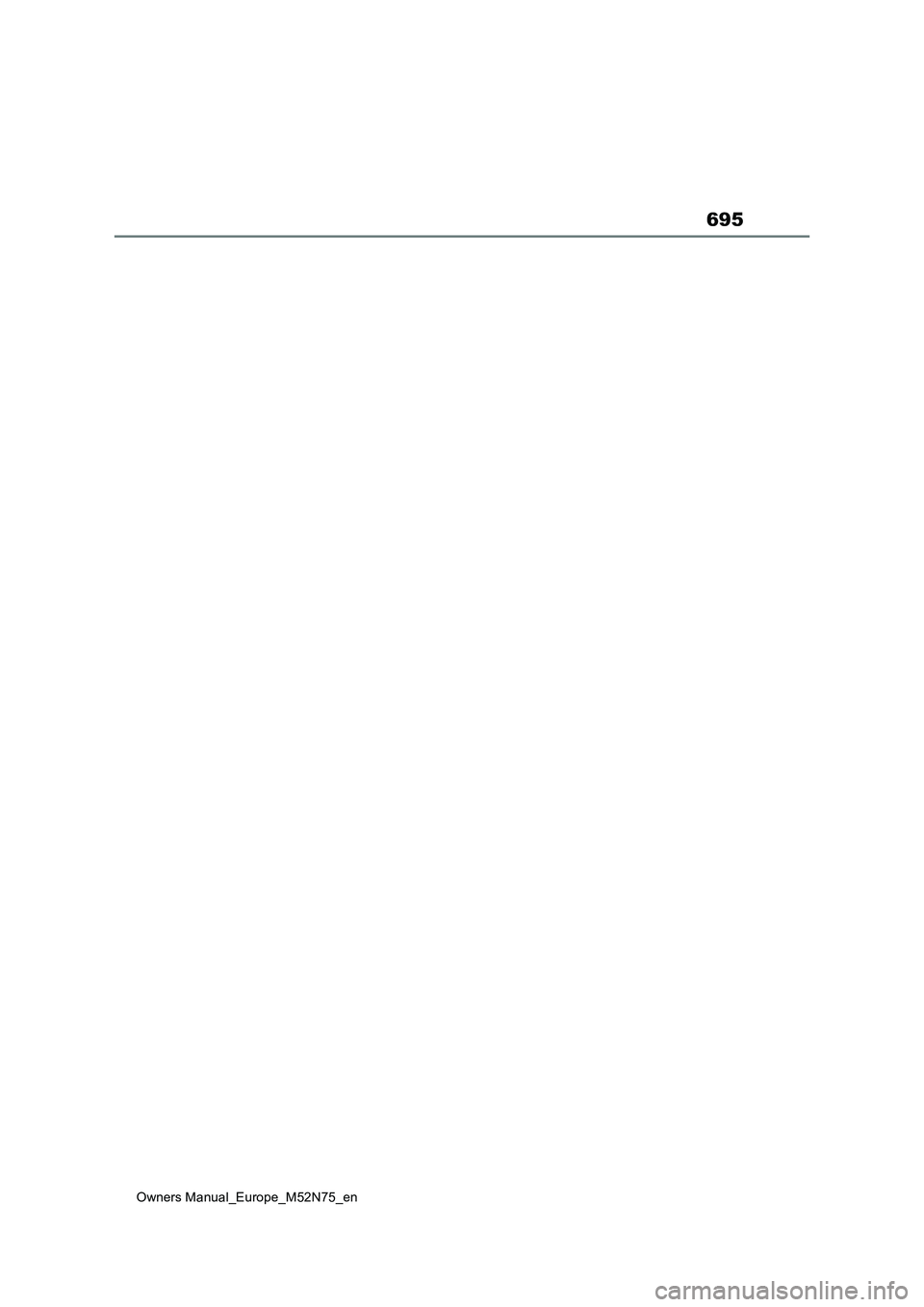 TOYOTA YARIS CROSS 2023  Owners Manual 695
Owners Manual_Europe_M52N75_en 