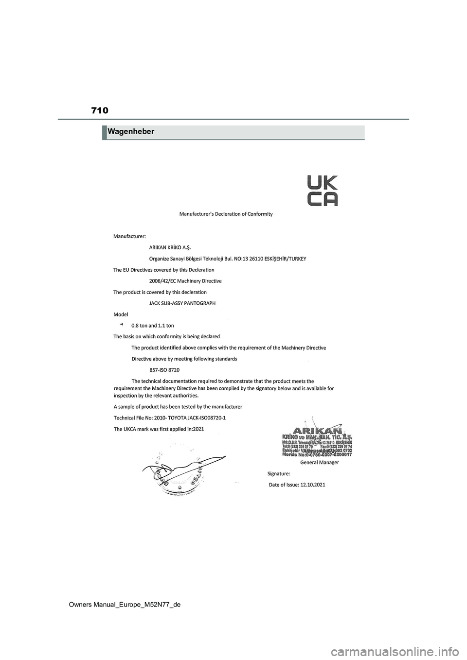 TOYOTA YARIS CROSS 2023  Betriebsanleitungen (in German) 710
Owners Manual_Europe_M52N77_de
Wagenheber 