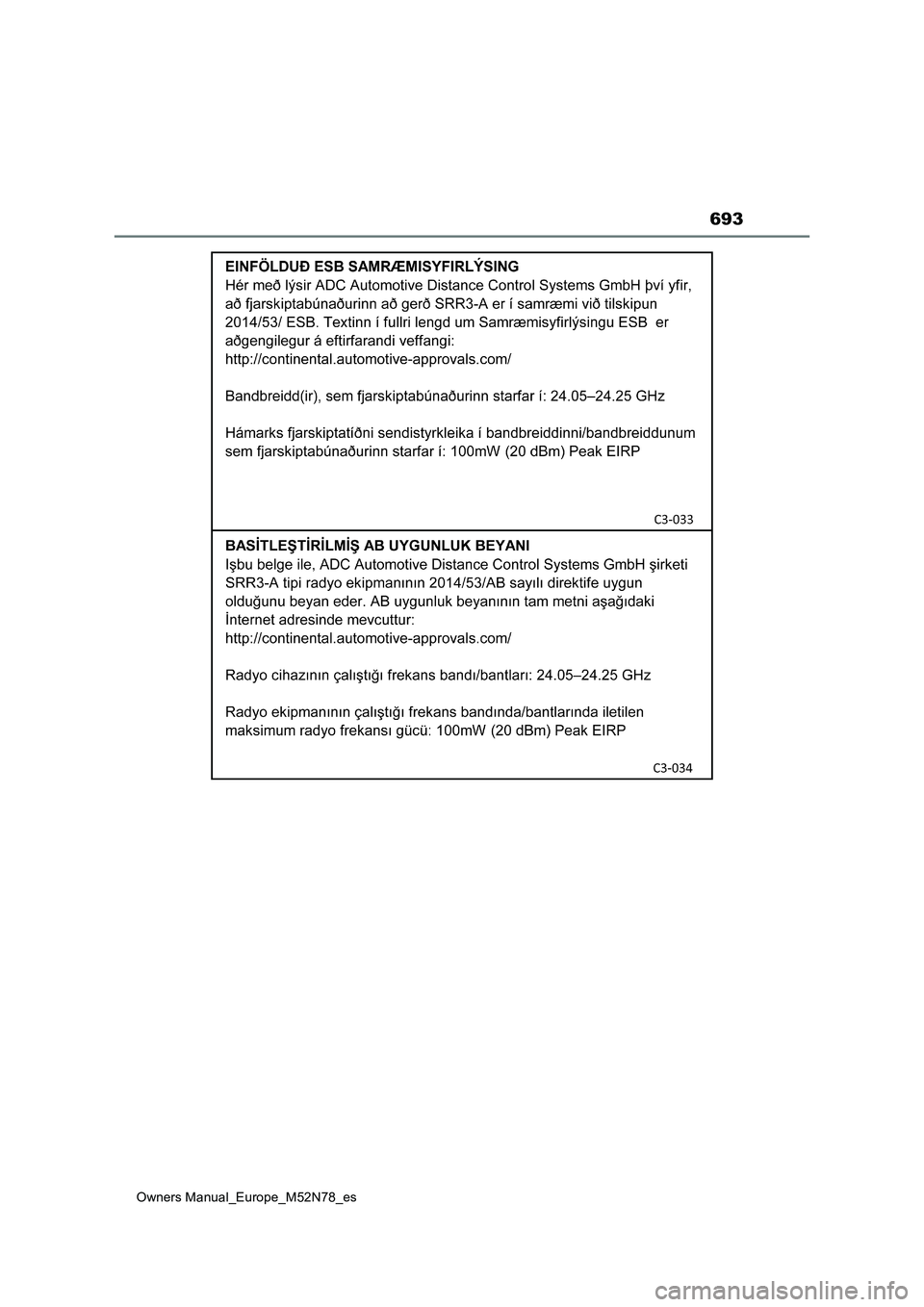 TOYOTA YARIS CROSS 2023  Manual del propietario (in Spanish) 693
Owners Manual_Europe_M52N78_es 