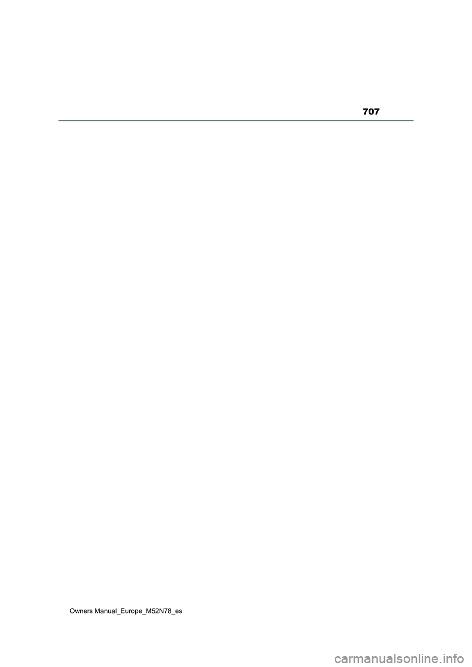 TOYOTA YARIS CROSS 2023  Manual del propietario (in Spanish) 707
Owners Manual_Europe_M52N78_es 