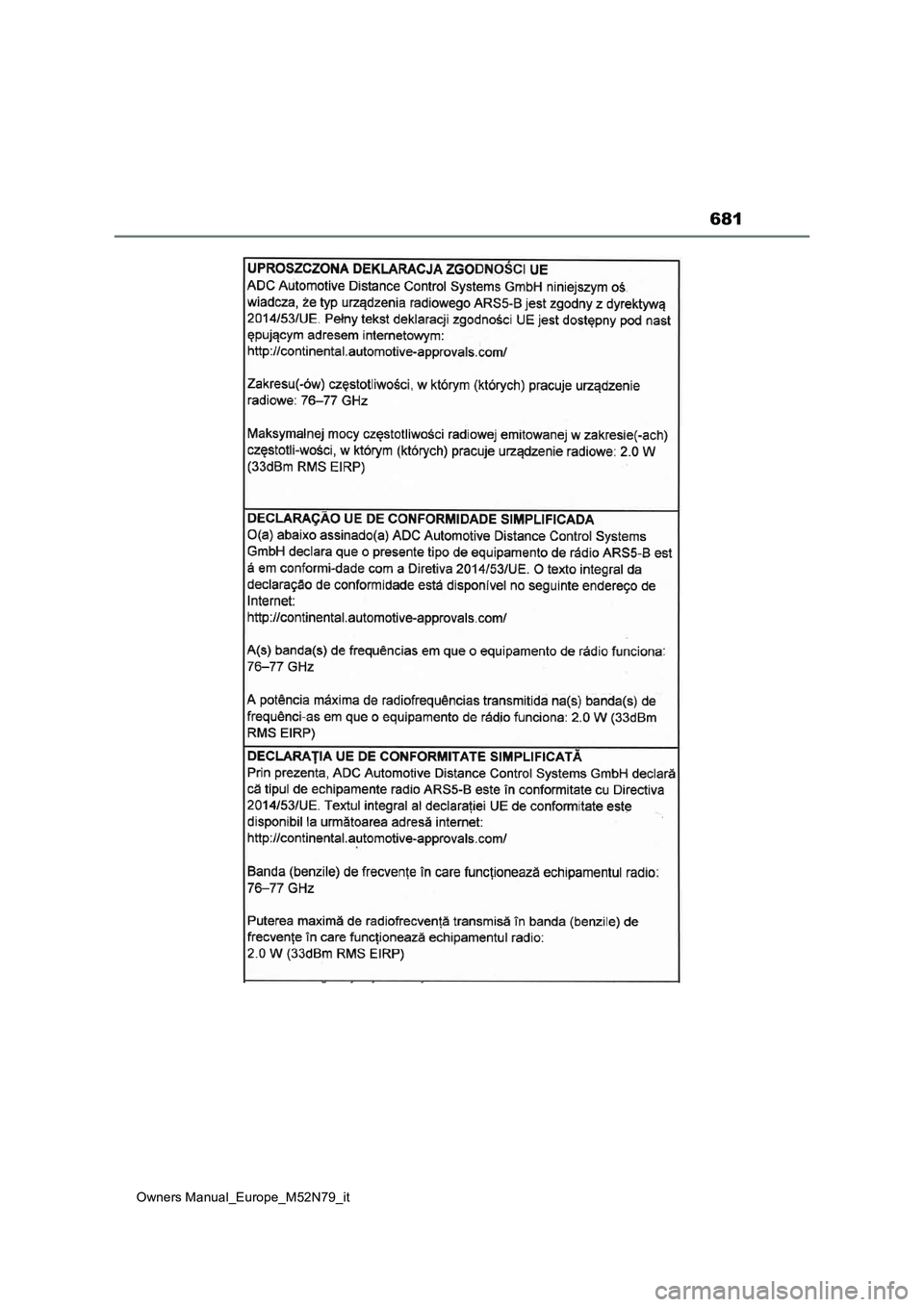TOYOTA YARIS CROSS 2023  Manuale duso (in Italian) 681
Owners Manual_Europe_M52N79_it 