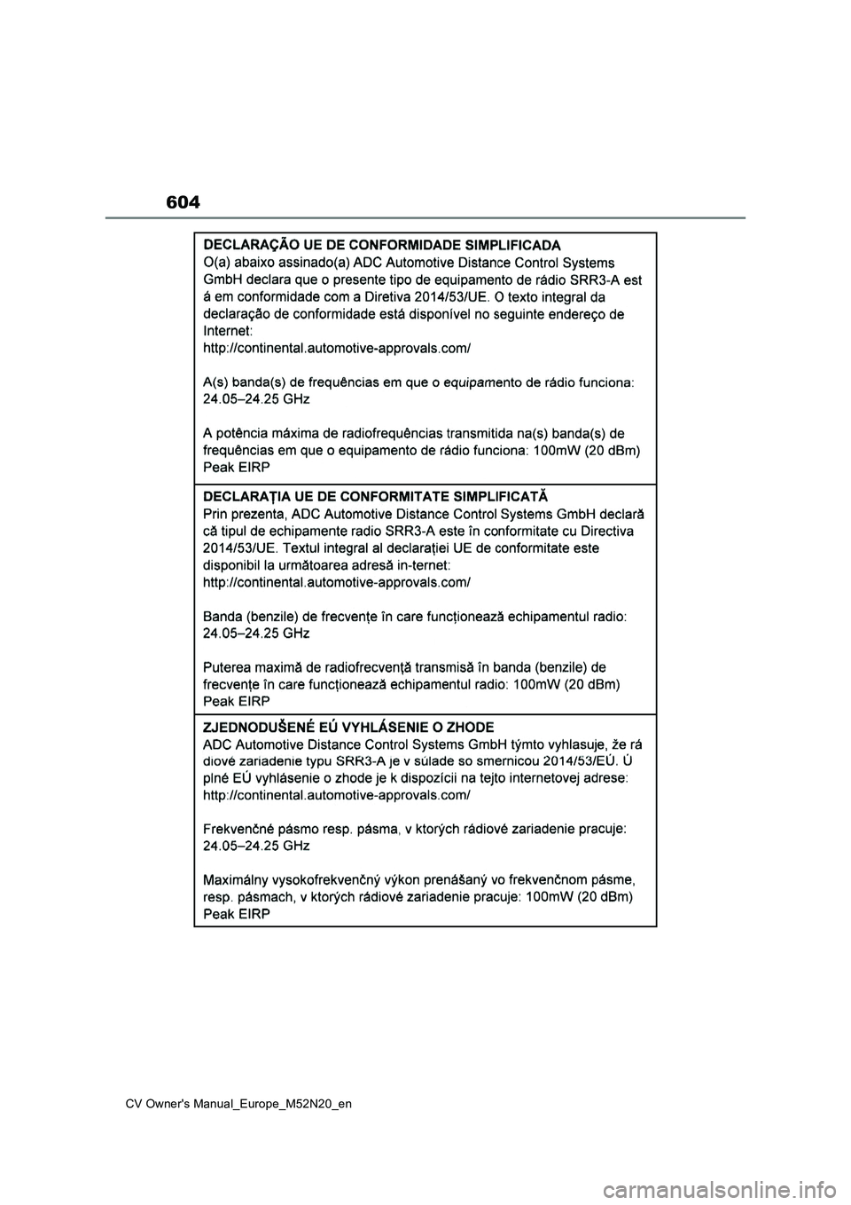 TOYOTA YARIS CROSS 2022  Owners Manual 604
CV Owner's Manual_Europe_M52N20_en 