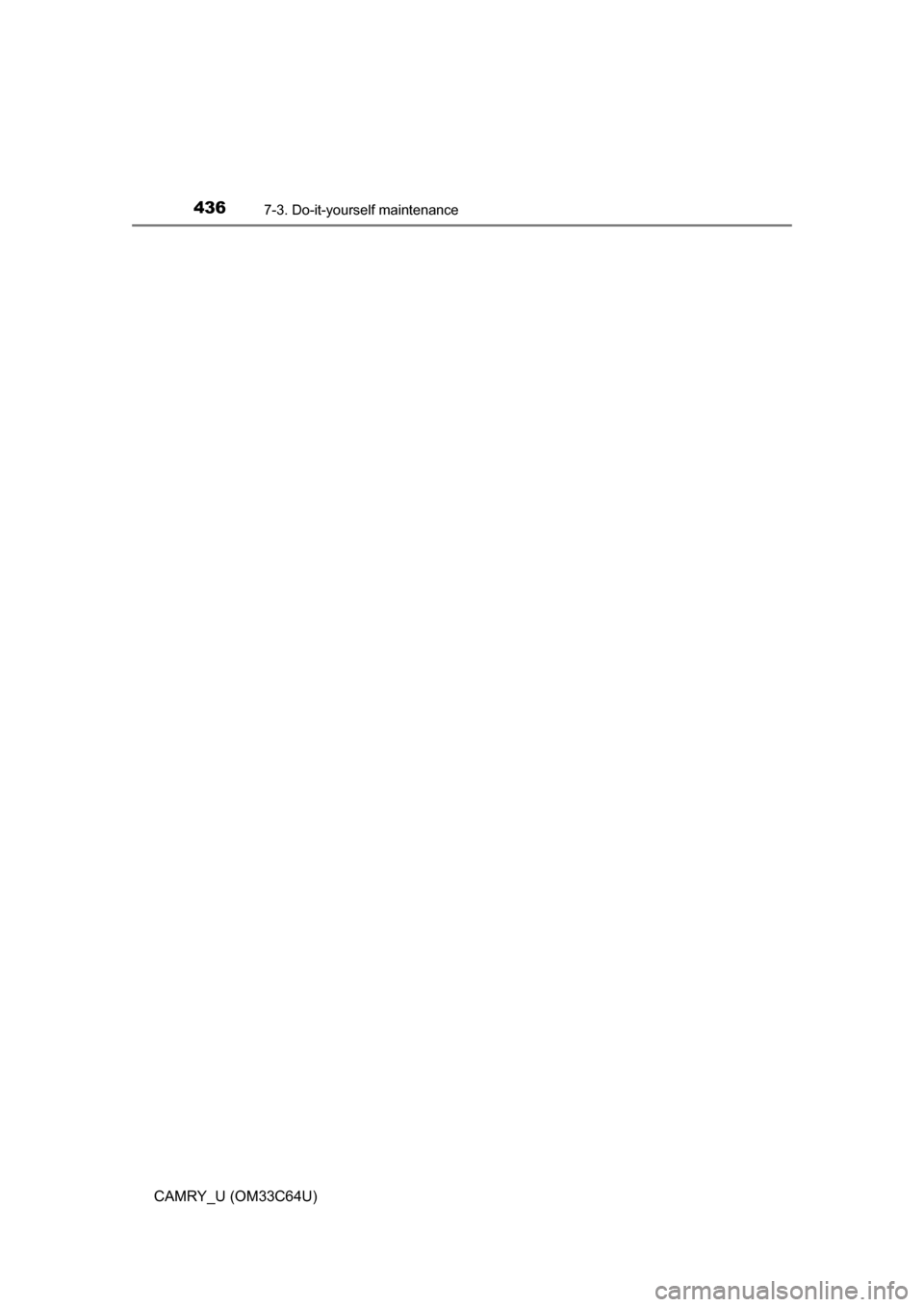 TOYOTA CAMRY 2017 XV50 / 9.G Owners Manual 4367-3. Do-it-yourself maintenance
CAMRY_U (OM33C64U) 