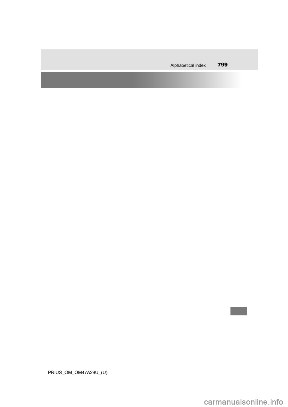 TOYOTA PRIUS 2016 4.G Owners Manual 799Alphabetical index
PRIUS_OM_OM47A29U_(U) 