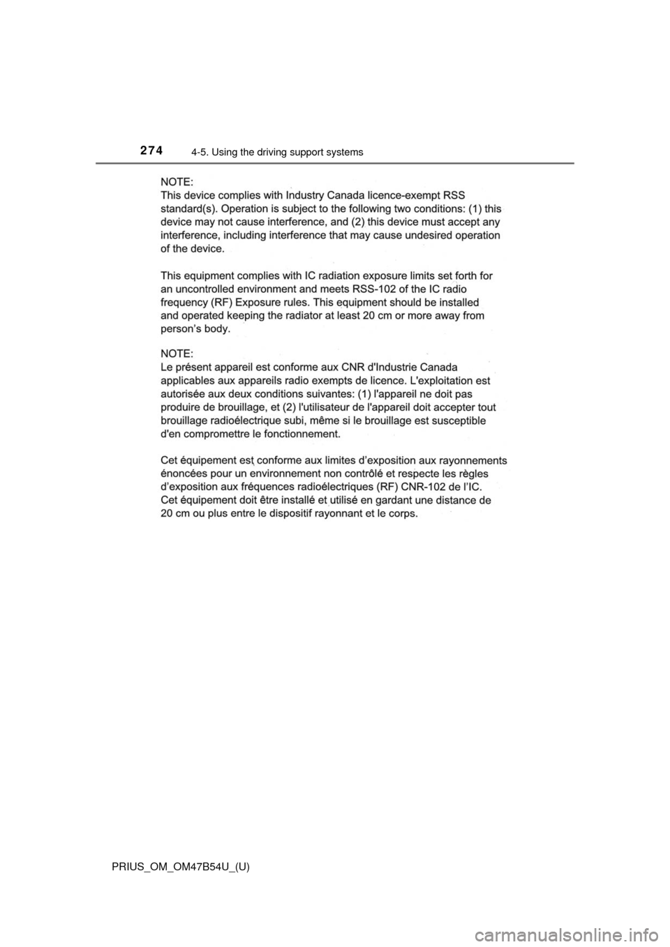 TOYOTA PRIUS 2017 4.G Owners Manual 274
PRIUS_OM_OM47B54U_(U)
4-5. Using the driving support systems 