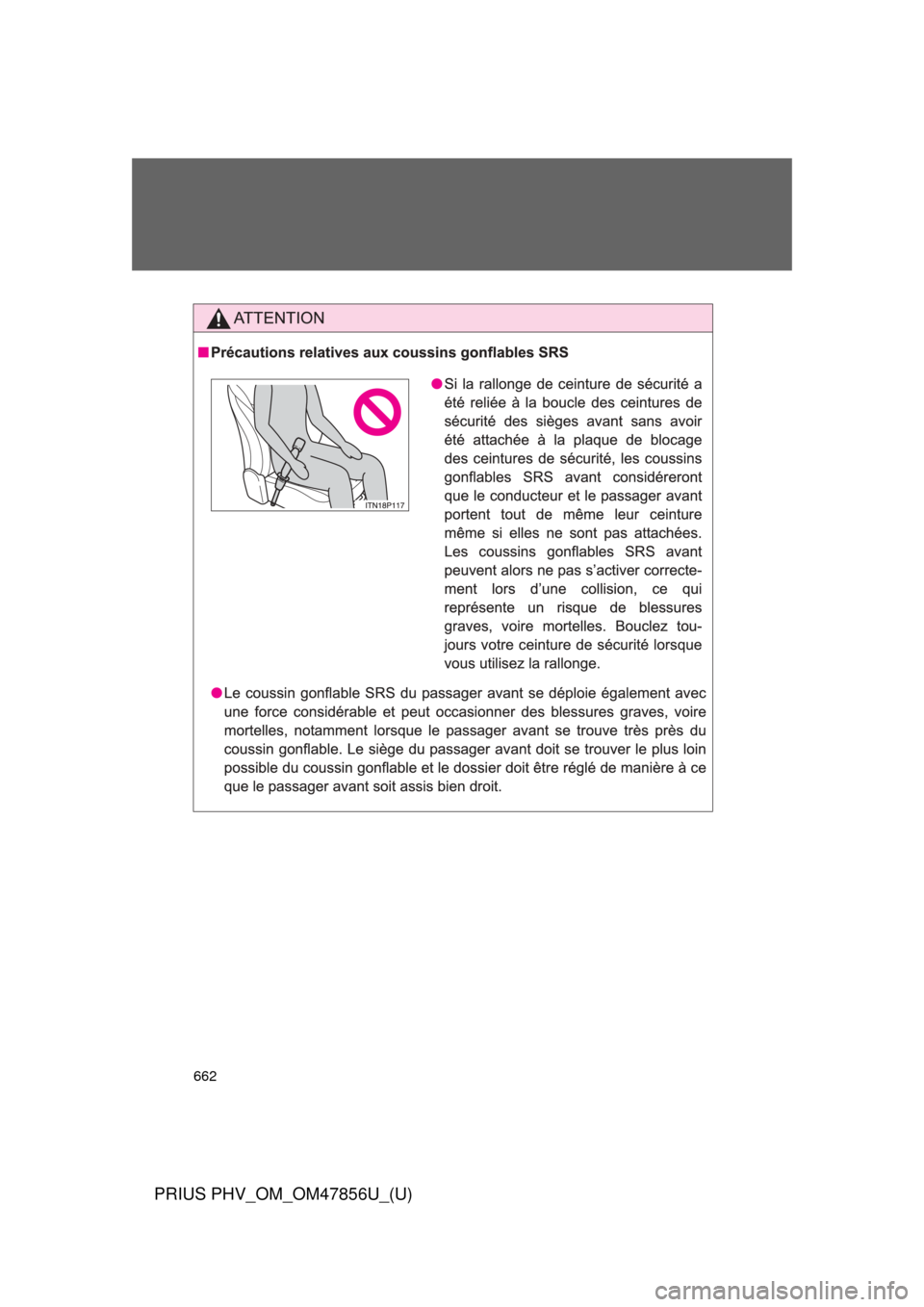 TOYOTA PRIUS PLUG-IN HYBRID 2014 1.G Owners Manual 662
PRIUS PHV_OM_OM47856U_(U)
  
 
  
  
 
 
 
  