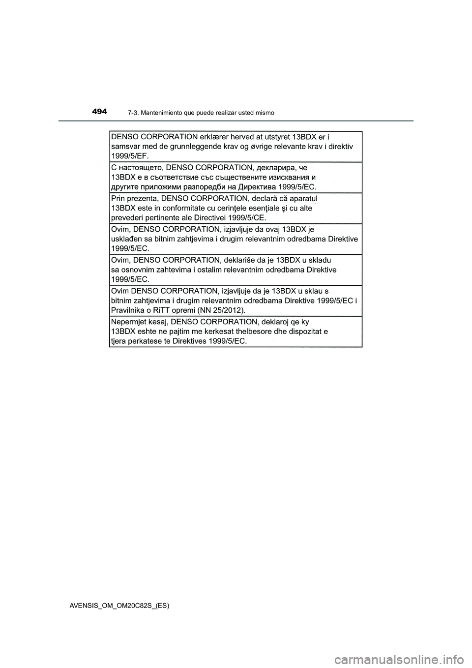 TOYOTA AVENSIS 2018  Manual del propietario (in Spanish) 4947-3. Mantenimiento que puede realizar usted mismo
AVENSIS_OM_OM20C82S_(ES) 